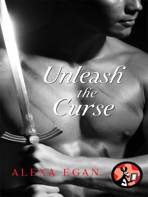 Title details for Unleash the Curse by Alexa Egan - Wait list